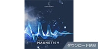 Sonora Cinematic / MAGNETISM VOL.1+2 BUNDLE ダウンロード納品