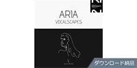 Sonora Cinematic / ARIA: VOCALSCAPES ダウンロード納品
