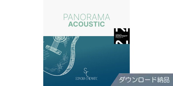 Sonora Cinematic ( ソノラシネマティック )  / PANORAMA ACOUSTIC ダウンロード納品