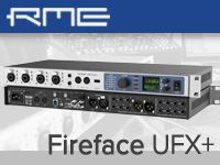 RMEよりオーディオインターフェイス「Fireface UFX+」が新登場！