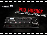 LINE6 ギター用マルチエフェクター POD HD500Xの動画をアップしました。