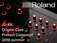 ROLAND「JD-XA」専用ソフトケース・プレゼントキャンペーン！