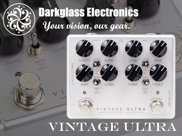 DARKGLASS「Vintage Ultra」好評発売中！！