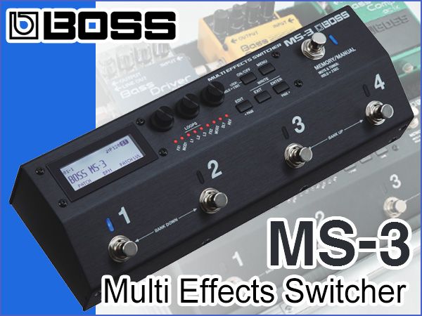 BOSS / MS-3 Multi Effects Switcher 入荷