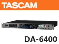 TASCAM DA-6400最新ファームウェアV1.40リリース！