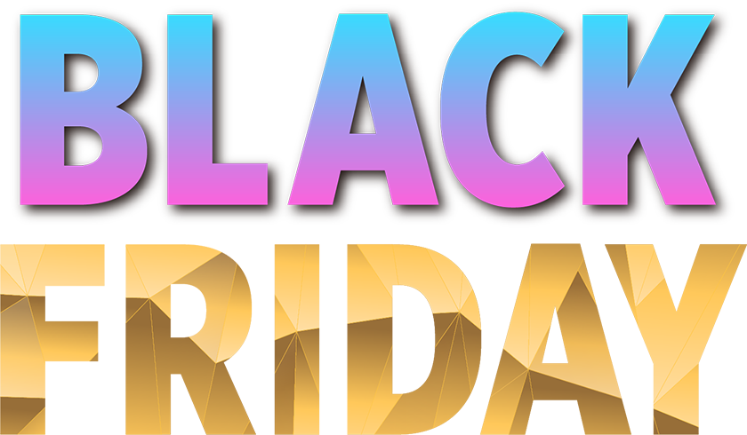 BLACK FRIDAY