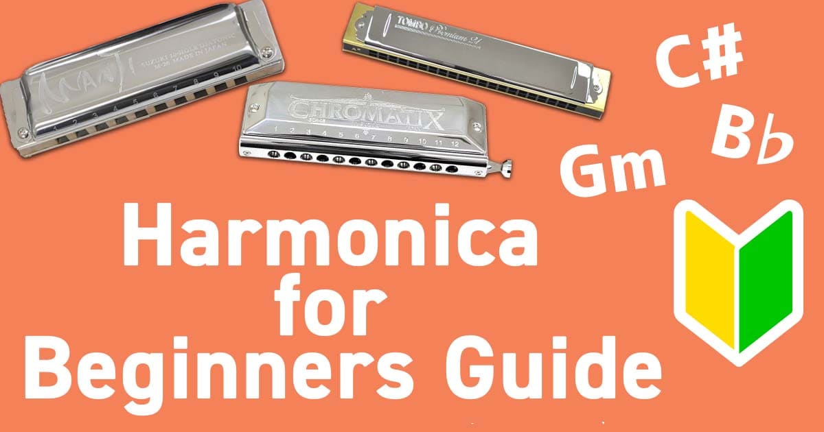 Harmonica for Beginners Guide｜SOUND HOUSE