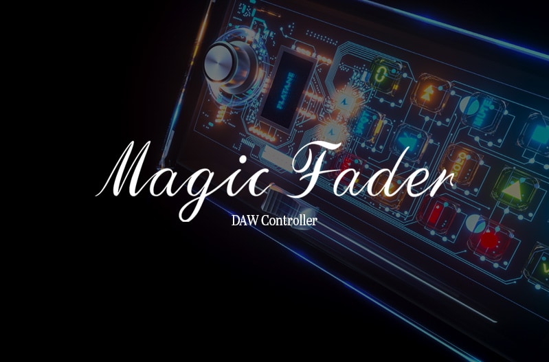 Magic Fader