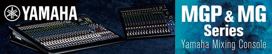 YAMAHA MGP&MG シリーズ ミキサー
