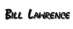 BILL LAWRENCE