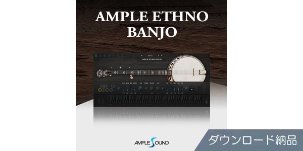 AMPLE SOUND/AMPLE ETHNO BANJO