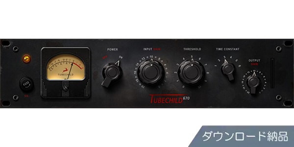ANTELOPE AUDIO ( アンテロープオーディオ )  / Tubechild 670 ダウンロード納品