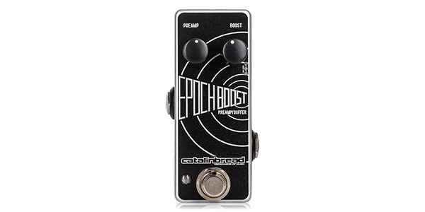 CATALINBREAD ( カタリンブレッド )  / Epoch Boost Mini