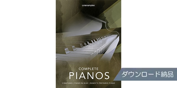 Cinesamples / Complete Pianos