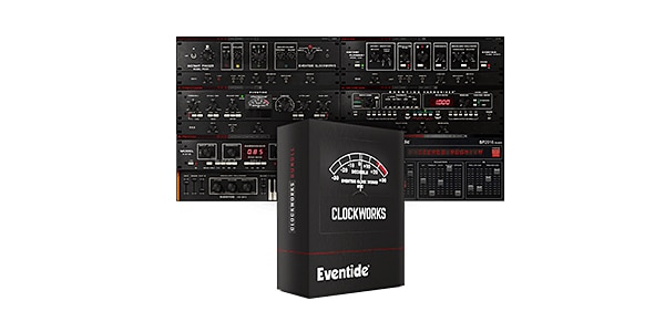 EVENTIDE ( イーブンタイド )  / Clockworks Bundle　プラグインバンドル