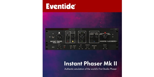 Eventide イーブンタイド Instant Phaser Mkii 送料無料 サウンドハウス