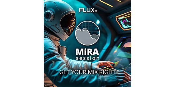 FLUX:: / MiRA Session画像2