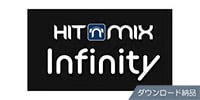 Hit’n’Mix Hit’n　Mix Infinity4.7 ダウンロード納品RipX:DeepAudio