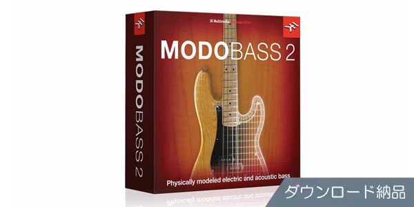 IK MULTIMEDIA/MODO BASS 2 ダウンロード納品