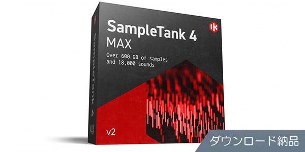 IK MULTIMEDIA / SampleTank 4 MAX v2 download delivery