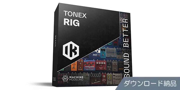 IK MULTIMEDIA ( アイケーマルチメディア )  / TONEX Rig ダウンロード納品