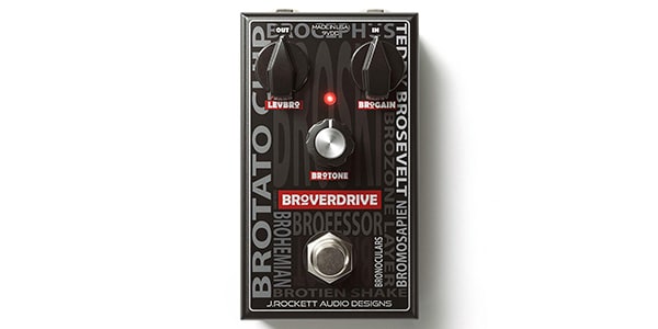 J. ROCKETT AUDIO DESIGNS / BROVERDRIVE