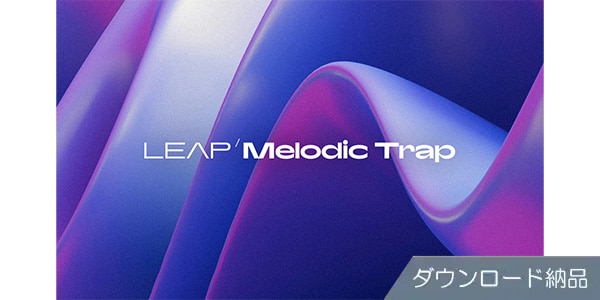 Native Instruments ( ネイティブインストゥルメンツ )  / Leap Expansion - Melodic Trap ダウンロード納品