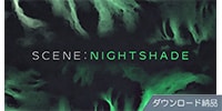 Native Instruments / Scene: Nightshade ダウンロード納品