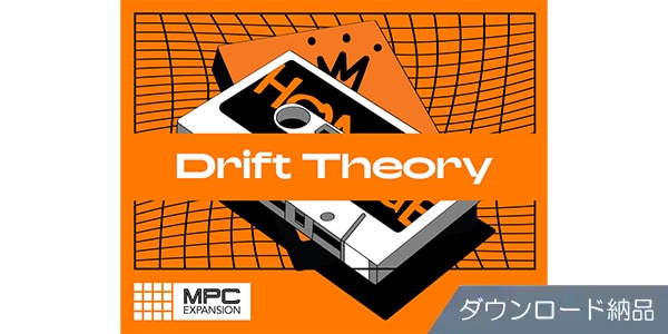 Native Instruments ( ネイティブインストゥルメンツ )  / Drift Theory MPC Expansion ダウンロード納品