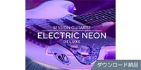 Native Instruments / Session Guitarist - Electric Neon Deluxe ダウンロード納品