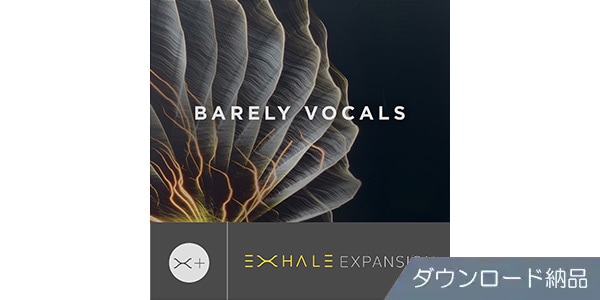 OUTPUT/BARELY VOCALS - EXHALE EXPANSION