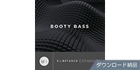 OUTPUT BOOTY BASS - SUBSTANCE EXPANSION