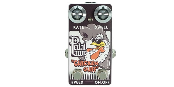 Pedal Pawn/CHICKEN QUIFF