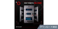 Pro Audio Elements / Oxygen Bass ダウンロード納品