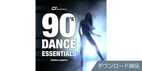 Reveal Sound / Spire 90s Dance Essentials