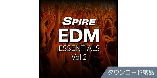 Reveal Sound ( リビールサウンド )  / Spire EDM Essentials Vol.2