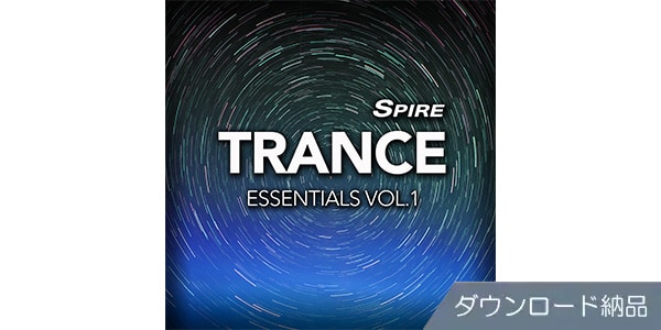 Reveal Sound / Spire Trance Essentials Vol.1