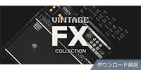 ROLAND / Vintage FX Collection ダウンロード納品
