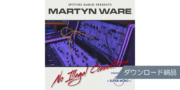 SPITFIRE AUDIO ( スピットファイア オーディオ )  / MARTYN WARE N.I.C. ダウンロード納品