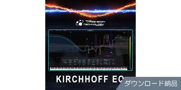 THREE-BODY TECH/KIRCHHOFF-EQ ダウンロード納品