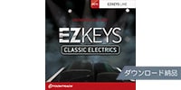 TOONTRACK EZ KEYS - CLASSIC ELECTRICSダウンロード納品