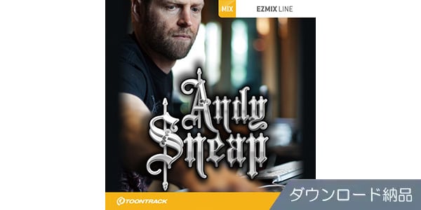 TOONTRACK / EZMIX2 PACK - ANDY SNEAP