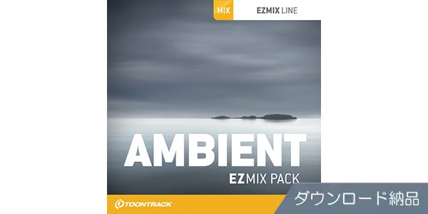 TOONTRACK ( トゥーントラック )  / EZMIX2 PACK - AMBIENT