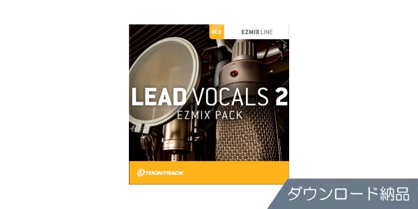 TOONTRACK / EZMIX2 PACK - LEAD VOCALS 2