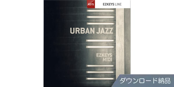 TOONTRACK / KEYS MIDI - URBAN JAZZ