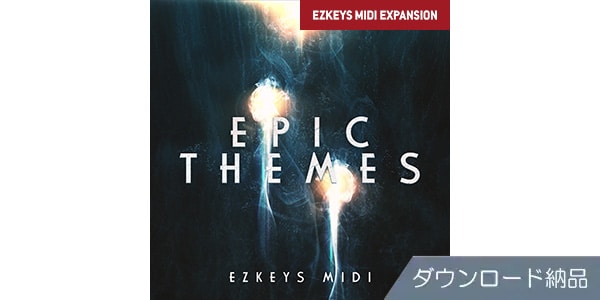 TOONTRACK ( トゥーントラック )  / KEYS MIDI - EPIC THEMES 2