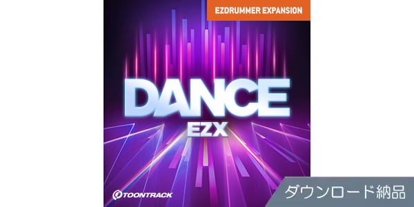 TOONTRACK ( トゥーントラック )  / EZX - DANCE