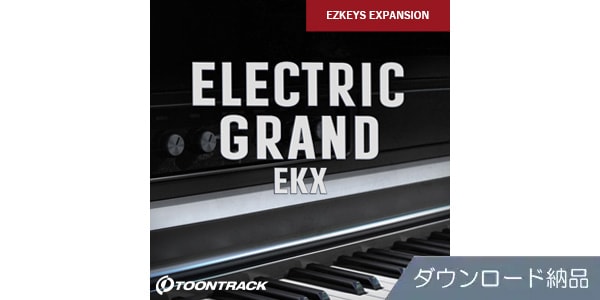 TOONTRACK/EKX - ELECTRIC GRAND ダウンロード納品版