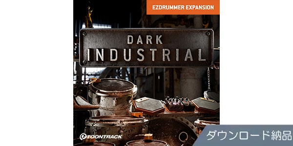 TOONTRACK / EZX - DARK INDUSTRIAL