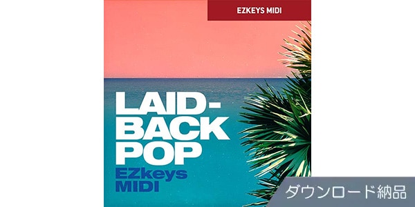 TOONTRACK / KEYS MIDI - LAID-BACK POP